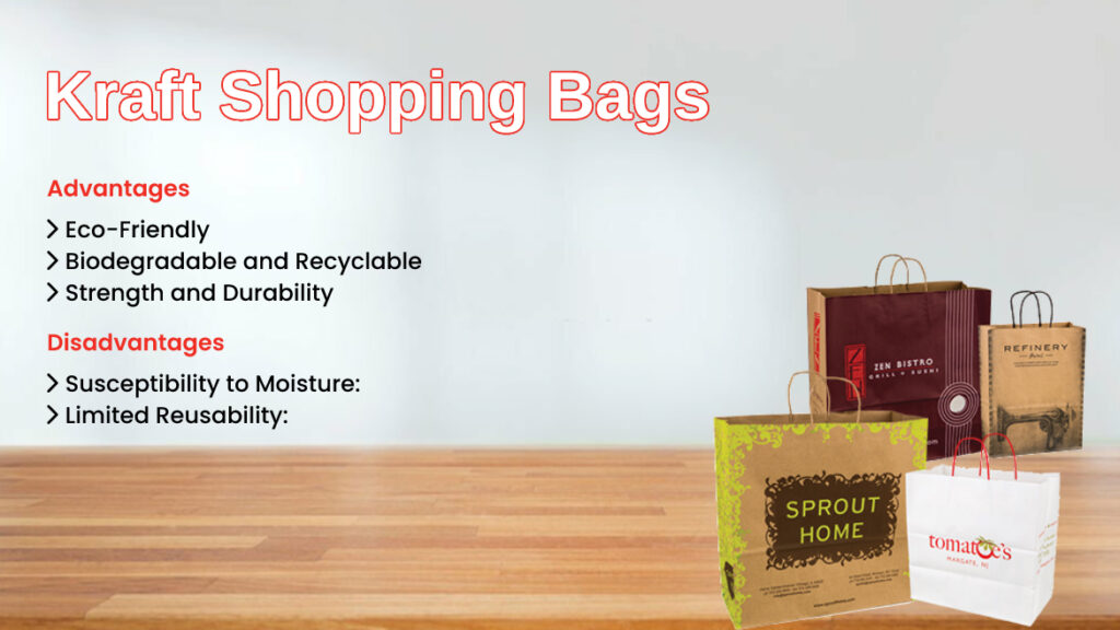 Advantages and Disadvantages Kraft Shopping Bags